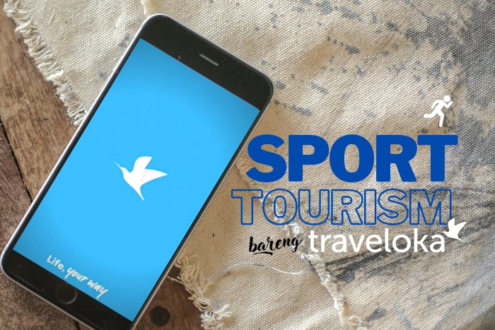 Sport Tourism di Tahun 2023 bareng Traveloka